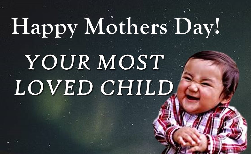Happy Mothers Day Memes - Article 3